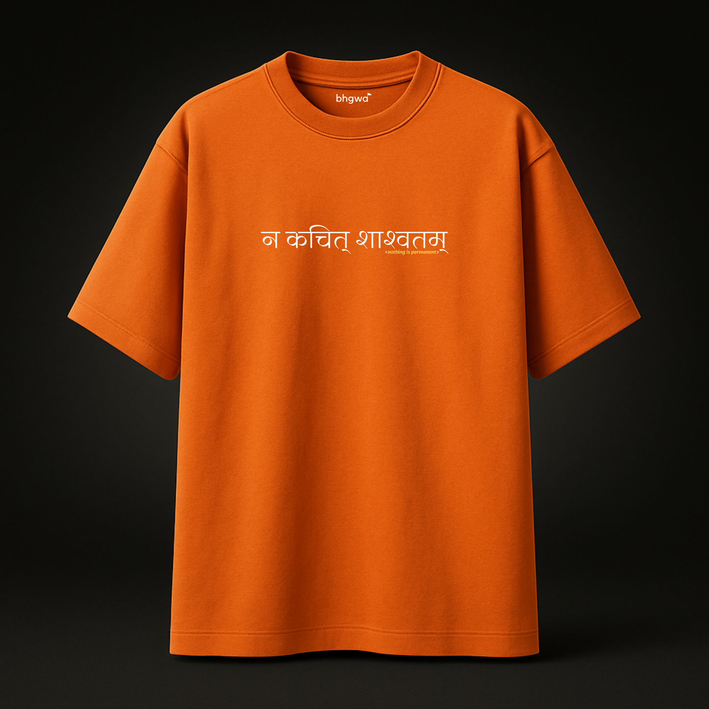 Na Kachit Shaswatam - Cotton Oversized T-Shirt